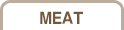 MEAT